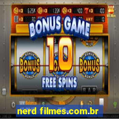 nerd filmes.com.br